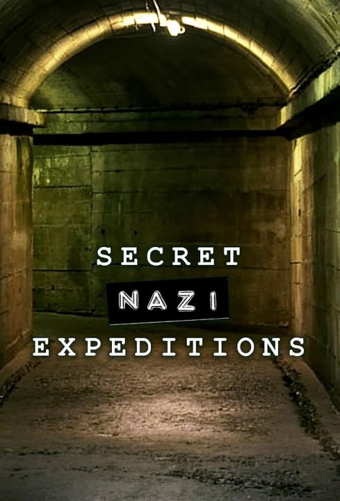 Naziści: obsesje i okultyzm / Secret Nazi Expeditions (2022) [SEZON 1] PL.1080i.HDTV.H264-B89 | POLSKI LEKTOR