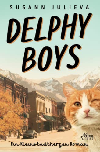 Julieva, Susann  -  Delphy Boys: Ein Kleinstadtherzen Roman