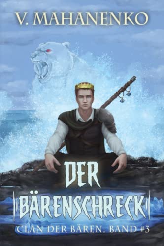 Mahanenko, Vasily  -  Clan der B&auml;ren 3  -  Der B&auml;renschreck