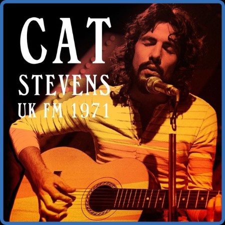 Cat Stevens - UK FM 1971 (live) (2023) FLAC