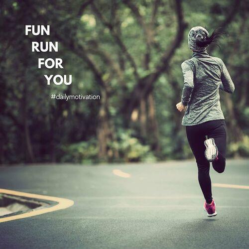 Fun Run For You dailymotivation (2023)