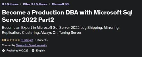Become a Production DBA with Microsoft Sql Server 2022 Part2