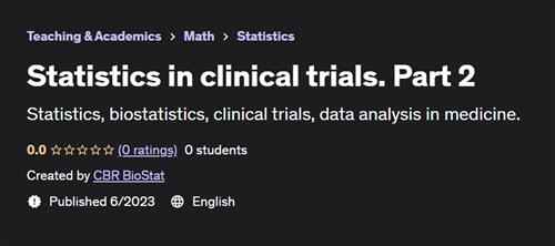 Statistics in clinical trials. Part 2