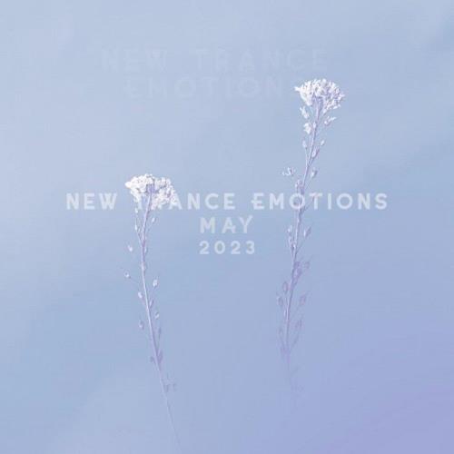 New Trance Emotions May 2023 (2023)