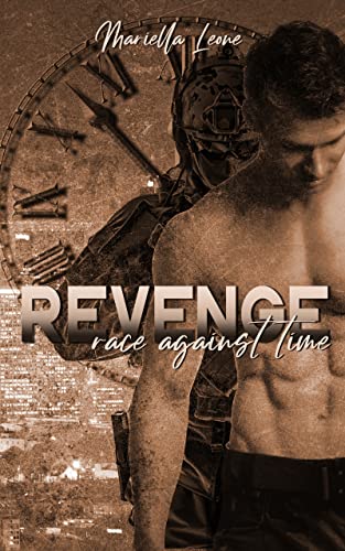 Leone, Mariella  -  Revenge: race against time (Heroes of S.W.A.T. 1)