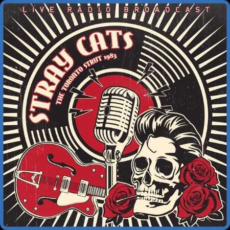 StRay Cats - The Toronto Strut (Live) (2023) FLAC