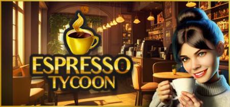 Espresso Tycoon [FitGirl Repack]