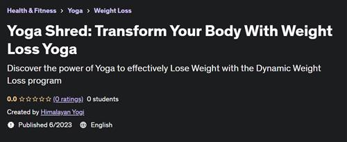 Yoga Shred Transform Your Body With Weight Loss Yoga