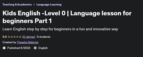 Kids English Level 0 - Language lesson for beginners Part 1