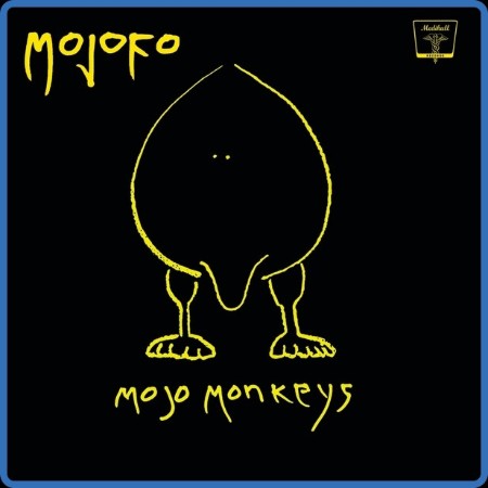 Mojo Monkeys - 2023 - Mojofo (FLAC)