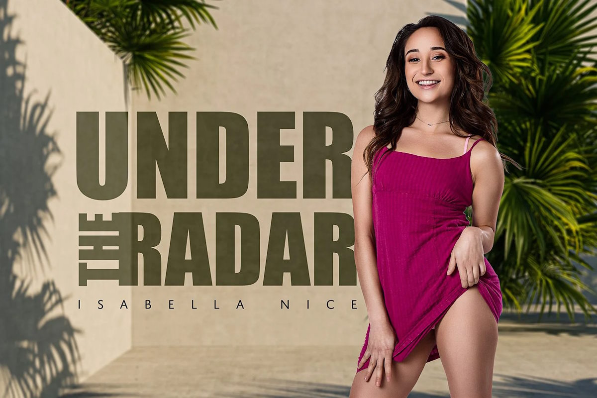 [BaDoinkVR.com] Isabella Nice - Under the Radar - 12.19 GB