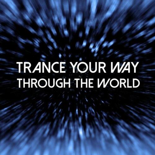 Trance Your Way Through The World (2023)