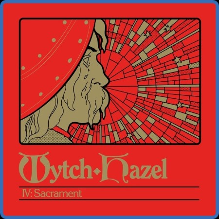 Wytch Hazel - 2023 - IV - Sacrament (FLAC)