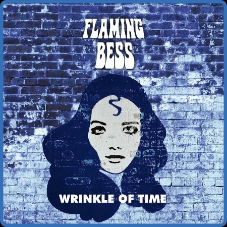 Flaming Bess - 2023 - Wrinkle of Time (FLAC)