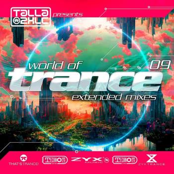 VA - Talla 2XLC pres. World Of Trance 09 (Extended Mixes) (2023) MP3