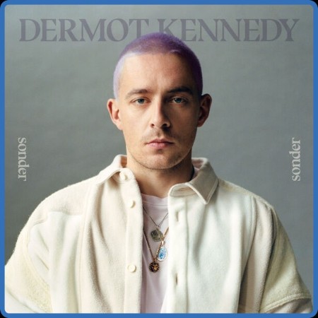 Dermot Kennedy - Sonder (2023) (2023)