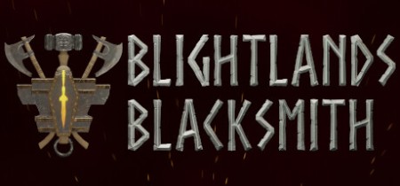 Blightlands Blacksmith [FitGirl Repack]