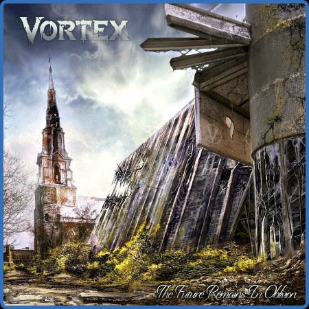 Vortex - 2023 - The Future Remains In Oblivion