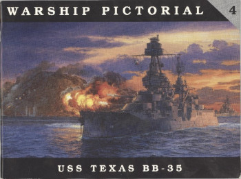 Warship Pictorial No.4: USS Texas BB-35