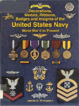 Decorations, Medals, Ribbons, Badges and Insignia of the United States Navy: World War II to Present
