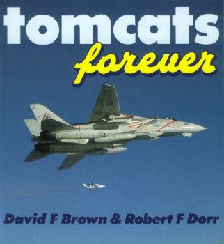 Tomcats Forever (Osprey Colour Series)