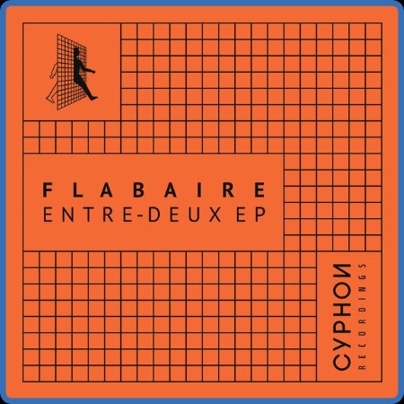 Flabaire - Entre Deux - EP (2023)