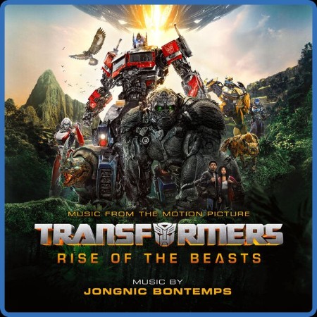 Transformers Rise of the Beasts (Music from the Motion Picture) (2023)