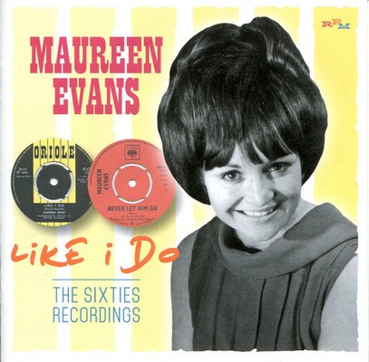Maureen Evans - Like I Do: The Sixties Recordings (2016)