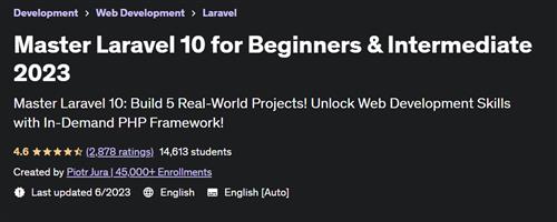 Master Laravel 10 for Beginners & Intermediate 2023