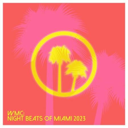 WMC: Night Beats Of Miami 2023 (2023)