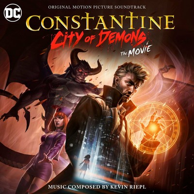 Constantine: City of Demons Soundtrack 