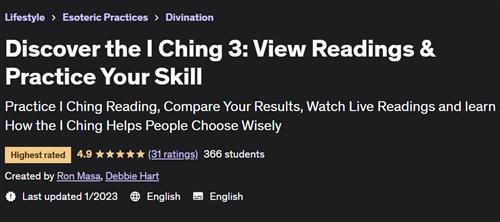 Discover the I Ching 3 View Readings & Practice Your Skill