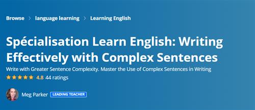 Coursera –  Learn English Writing Effectively with Complex Sentences Specialization |  Download Free
