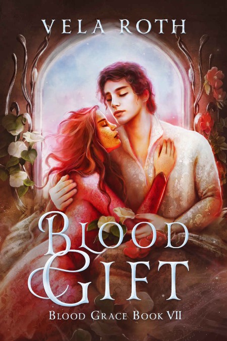 Blood Gift: A Fantasy Romance (Blood Grace Book 7)