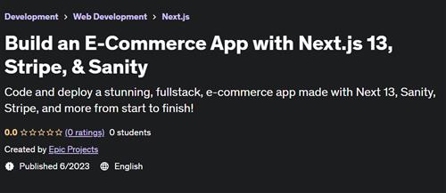 Build an E-Commerce App with Next.js 13, Stripe, & Sanity