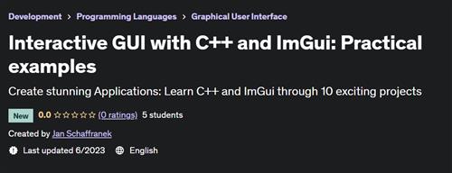 Interactive GUI with C++ and ImGui Practical examples |  Download Free