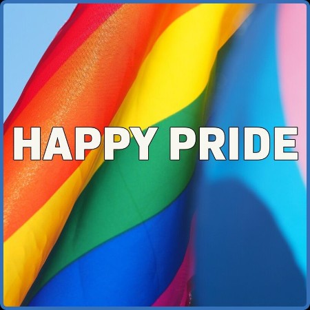 Various Artists - Happy Pride! (2023)