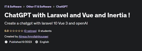 ChatGPT with Laravel and Vue and Inertia !