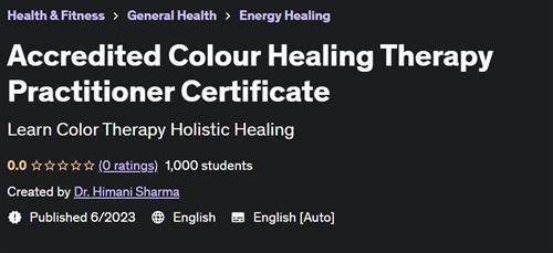 Accredited Colour Healing Therapy Practitioner Certificate