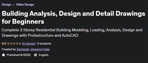 Building Analysis, Design and Detail Drawings for Beginners |  Download Free