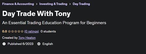 Day Trade With Tony
