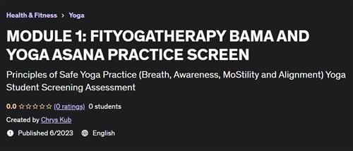Module 1 Fityogatherapy Bama And Yoga Asana Practice Screen |  Download Free