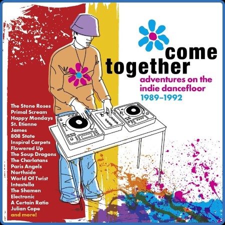 Come Together - Adventures On The Indie Dancefloor 1989-1992