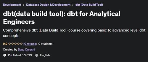 dbt(data build tool) – dbt for Analytical Engineers