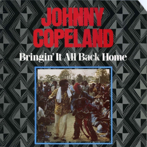 Johnny Copeland - Bringin' It All Back Home [Vinyl-Rip] (1985) [lossless]