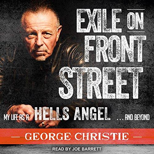 Exile on Front Street My Life as a Hells Angel…and Beyond [Audiobook]