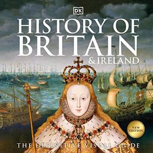 History of Britain and Ireland The Definitive Guide [Audiobook]