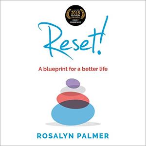 Reset! A Blueprint for a Better Life [Audiobook]