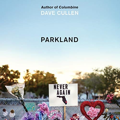 Parkland Birth of a Movement [Audiobook] 