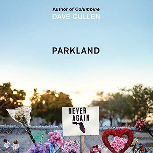 Parkland Birth of a Movement [Audiobook]